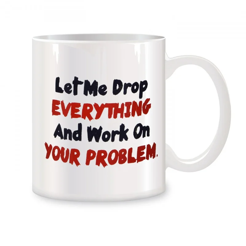 Coffee Tea With Me - Tazze con scritta 'Lasciami andare a